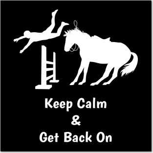 Keep Calm Get Back On The Horse Posters and Art